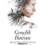 Gençlik İhtirası - Hüseyin Pehlivan