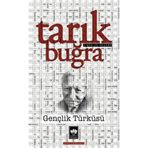 Gençlik Türküsü - Tarık Buğra