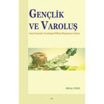 Gençlik ve Varoluş - Metin Yasa