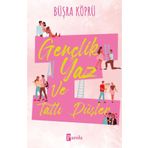 Gençlik, Yaz ve Tatlı Düşler - Parola Yayınları