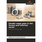 Gender wage gaps in the formal and informal sector