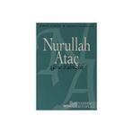 GENE YALNIZLIK SEÇME DENEMELER - NURULLAH ATAÇ