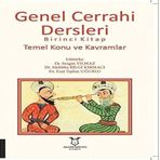 Genel Cerrahi Dersleri Birinci Kitap: Temel Konu ve Kavramlar (Kapak Değişebilir)