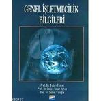 GENEL İŞLETMECİLİK BILGILERI - KOLEKTIF (ISBN:9789756325667)