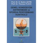 GENEL KONDÜSYON ANTRENMANI VE SPORDA PERFORMANS KONTROLÜ - H. NEDIM ÇETIN;THOMAS FLOCK