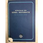 Genel Matematik İktisatçılar Ve İşletmeciler İçin İktisat Ve İşletme Problemlerine Uygulamalı