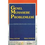 GENEL MUHASEBE PROBLEMLERI - ERHAN KOTAR