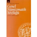 GENEL NÜMIZMATIK SÖZLÜĞÜ - GENEL