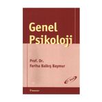 GENEL PSIKOLOJI - FERIHA BAYMUR