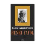 Genel ve Endüstriyel Yönetim - Henri Fayol