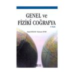 GENEL VE FIZIKI COĞRAFYA - HAYATI DOĞANAY;RAMAZAN SEVER