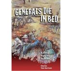 Generals Die In Bed: A Story from the Trenches by Charles Harrison (2002-03-02)