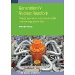 Generation IV Nuclear Reactors: Design, operation and prospects for future energy production