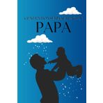 Generationserinnerungen Papa: Papa