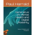 Generative AI: Mental Health and Digital Posterity: Status, Problems and Prospects