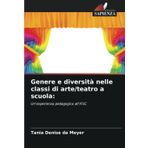 Genere e diversità nelle classi di arte/teatro a scuola