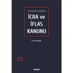 Geniş Açıklama ve İçtihatlarla İcra ve İflas Kanunu Yıldırım Bayrak 1. Baskı, Haziran 2023