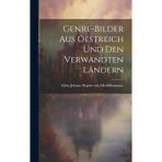 Genre-Bilder aus Oestreich und den verwandten Ländern