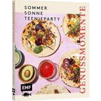 Genussmomente: Sommer, Sonne, Teenieparty: Schnelle und einfache Teenie-Partyrezepte für Fingerfood, Snacks, Brote, Dips, Desserts und Drinks – ... und mehr für deine nächste Party!
