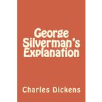 George Silverman's Explanation - Charles Dickens