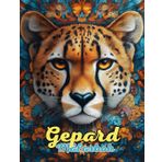 Gepard Mandala Målarbok: Vilda och Eleganta Mandalor för Avkoppling och Kreativitet: Upptäck över 60 sidor med mandalor inspirerade av Gepardens grace – perfekt för stressavlastning och mindfulness