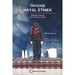 Gerçeği Hayal Etmek - Eğitimde dramada yeni bir kurama doğru - David Davis