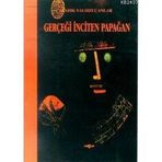 GERÇEĞİ İNCİTEN PAPAĞAN - SADIK YALSIZUÇANLAR