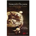 Gerçeği Ölçmek Batı Avrupada Nicelleştirme The Kitap
