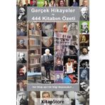 Gerçek Hikayeler ve 444 Kitap Özeti - İskan Tolun