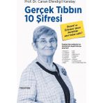 Gerçek Tıbbın 10 Şifresi - M Canan Efendigil Karatay