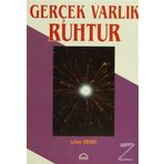Gerçek Varlık Ruhtur - Leon Denis