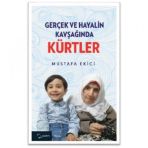 Gerçek ve Hayalin Kavşağında Kürtler - Yarın Yayınları
