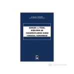 GERÇEK VE TÜZEL KİŞİLERİN AB TASARRUFLARINA KARŞI YARGISAL KORUNMASI - MUSTAFA T. KARAYİĞİT
