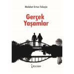 Gerçek Yaşamlar - Melahat Erten Tekeşin