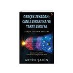 Gerçek Zekadan Canlı Zekasına ve Yapay Zekaya Cinius Yayınları