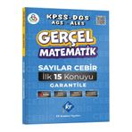Gerçel Matematik Kpss Dgs Ags Ales Sayılar Cebir İlk 15 Konuyu Garantile Kr Akademi Yayınları