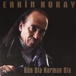 GEREKSİZ ŞEYLER Erkin Koray Gün Ola Harman Ola Plak