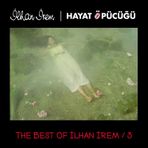 GEREKSİZ ŞEYLER İlhan İrem The Best of İlhan İrem 3 Hayat Öpücüğü Plak