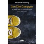 Geri Dön Günışığım - Michael Greenberg