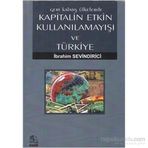 GERI KALMIŞ ÜLKELERDE KAPITALIN ETKIN KULLANILAMAYIŞI VE TÜRKIYE - İBRAHIM SEVINDIRICI