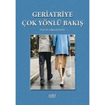 Geriatriye Çok Yönlü Bakış - Nobel Tıp Kitabevleri