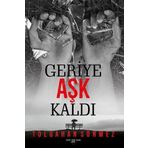 Geriye Aşk Kaldı Tolgahan Sönmez