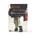 Geriye Bir Umut - Valerie Tong Cuong