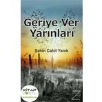 Geriye Ver Yarınları - Şahin Cahit Yanık