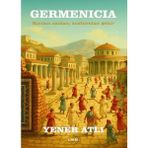 Germenicia - Kırılan Zaman, Susturulan Şehir
