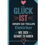 Geschenk Elektriker - Elektrotechnik - Notizbuch - Geschenkidee - Danke sagen: Geschenk für Handwerker - Elektroinstallateur - Unterstützung - super ... Seiten - Elektroarbeiten - für Lehrling