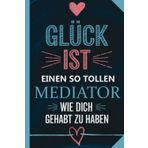 Geschenk Mediator - Mediation - Gespräche - Danke sagen: Mediator Mediation - Konfliktlösung - Gesprächsmoderation - Konfliktmanagement - ... mit 120 leeren Seiten - super Geschenk