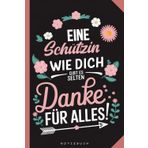 Geschenk Schützin - Danke sagen: Notizbuch Schützin Geschenkidee Dankeschön - super Geschenk - für Frauen im Schützenverein - Sternzeichen - Schütze - schießen - A5 Notizbuch mit 120 blanko Seiten