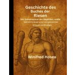 Geschichte des Buches der Giganten: Die Geheimnisse der Nephilim, alte Geheimnisse und vergessenes Wissen