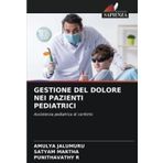 Gestione del Dolore Nei Pazienti Pediatrici